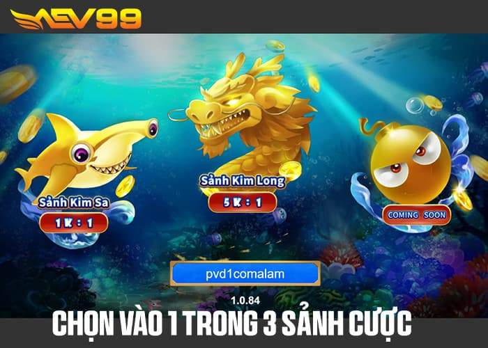 Các bước tham gia Ngư Ông Bắn Cá tại AEV99 Các bước tham gia Ngư Ông Bắn Cá tại AEV99